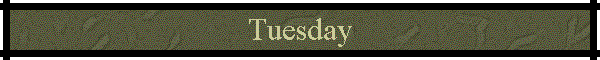 Tuesday